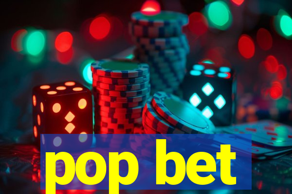pop bet